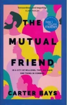 The Mutual Friend