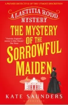 The Mystery of the Sorrowful Maiden