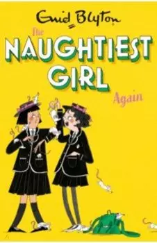 The Naughtiest Girl Again