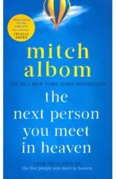 The Next Person You Meet in Heaven