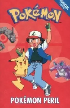 The Official Pokemon Fiction. Pokemon Peril