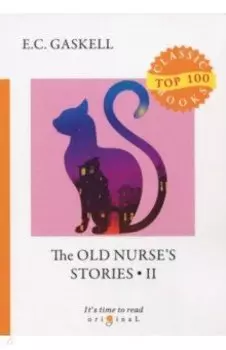 The Old Nurse's Stories 2