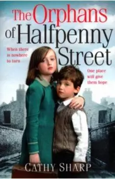 The Orphans of Halfpenny Street