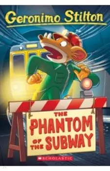 The Phantom of the Subway