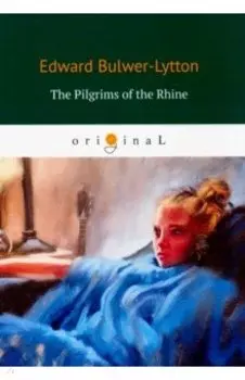The Pilgrims of the Rhine