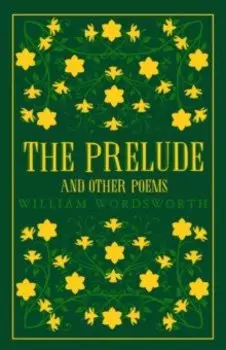The Prelude and Other Poems