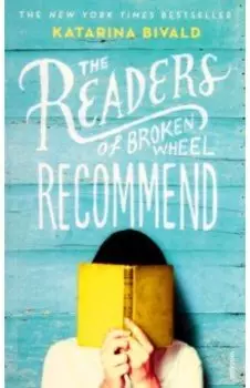 The Readers of Broken Wheel Recommend