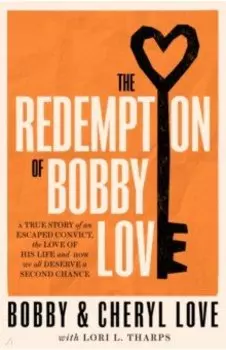 The Redemption of Bobby Love