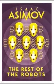 The Rest of the Robots