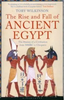 The Rise and Fall of Ancient Egypt