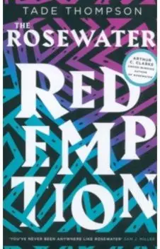 The Rosewater Redemption