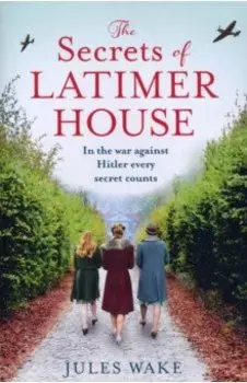 The Secrets of Latimer House