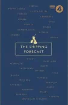 The Shipping Forecast. A Miscellany