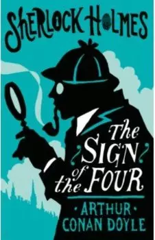 The Sign of the Four or The Problem of the Sholtos
