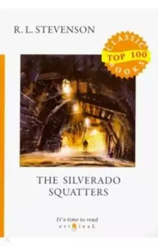 The Silverado Squatters