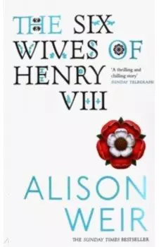The Six Wives of Henry VIII