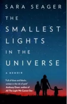 The Smallest Lights in the Universe
