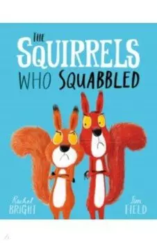 The Squirrels Who Squabbled