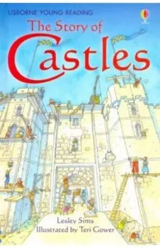The Story of Castles