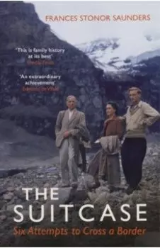 The Suitcase. Six Attempts to Cross a Border