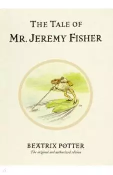 The Tale of Mr. Jeremy Fisher