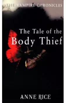 The Tale Of The Body Thief