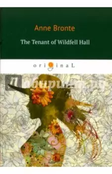 The Tenant of Wildfell Hall