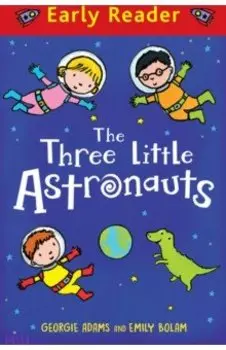 The Three Little Astronauts