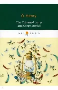 The Trimmed Lamp and Other Stories