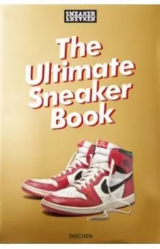 The Ultimate Sneaker Book
