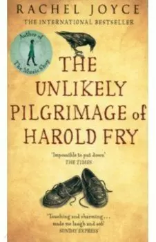 The Unlikely Pilgrimage Of Harold Fry