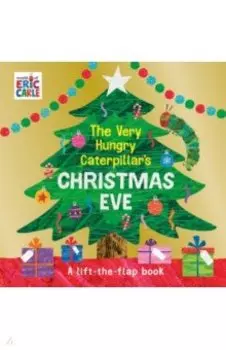 The Very Hungry Caterpillar's Christmas Eve
