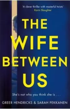 The Wife Between Us