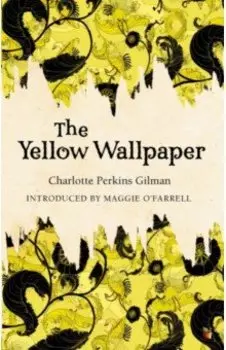 The Yellow Wallpaper