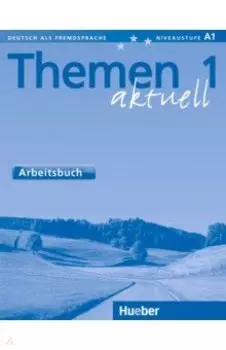 Themen aktuell 1. Arbeitsbuch