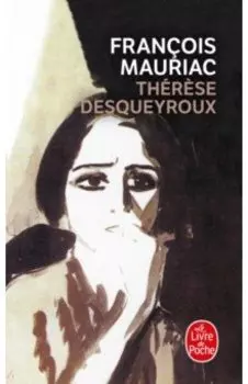 Thrse Desqueyroux