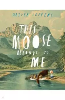 This Moose Belongs to Me
