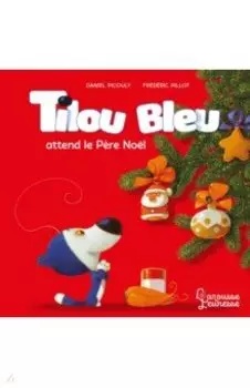 Tilou bleu attend le Pere Noel