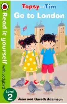 Topsy and Tim. Go to London