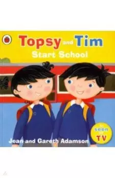 Topsy and Tim. Start School
