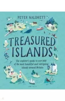 Treasured Islands. The explorer’s guide to over 200 of the most beautiful and intriguing islands
