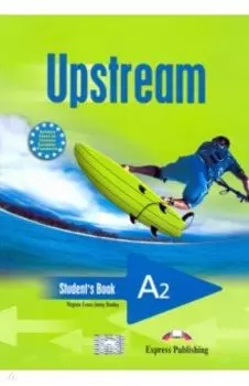 Upstream. Elementary. A2. Student's Book