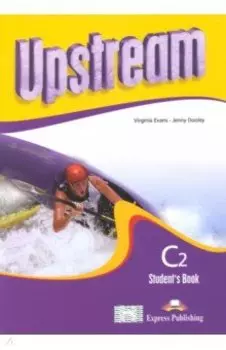 Upstream Proficiency C2. Student's Book