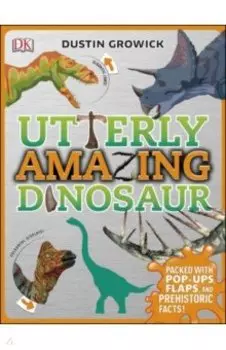 Utterly Amazing Dinosaur