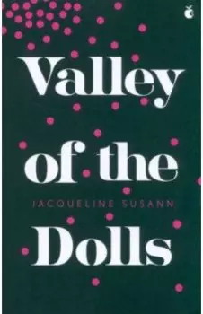 Valley Of The Dolls