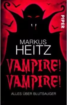 Vampire! Vampire! Alles ber Blutsauger