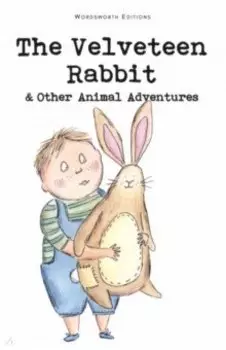 Velveteen Rabbit &amp; Other Animal Adventures
