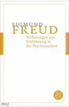 Vorlesungen zur Einfhrung in die Psychoanalyse