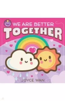 We Are Better Together