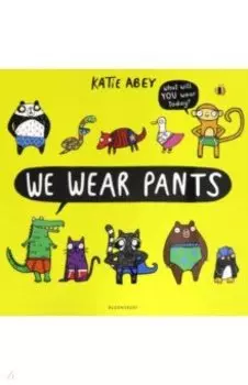 We Wear Pants
